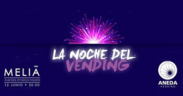 Aneda_La noche del vending (home)